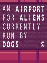 汪星人运营的外星机场Array-可创游戏社区