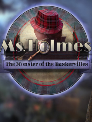 福尔摩斯女士：巴斯克维尔的怪物-可创游戏社区